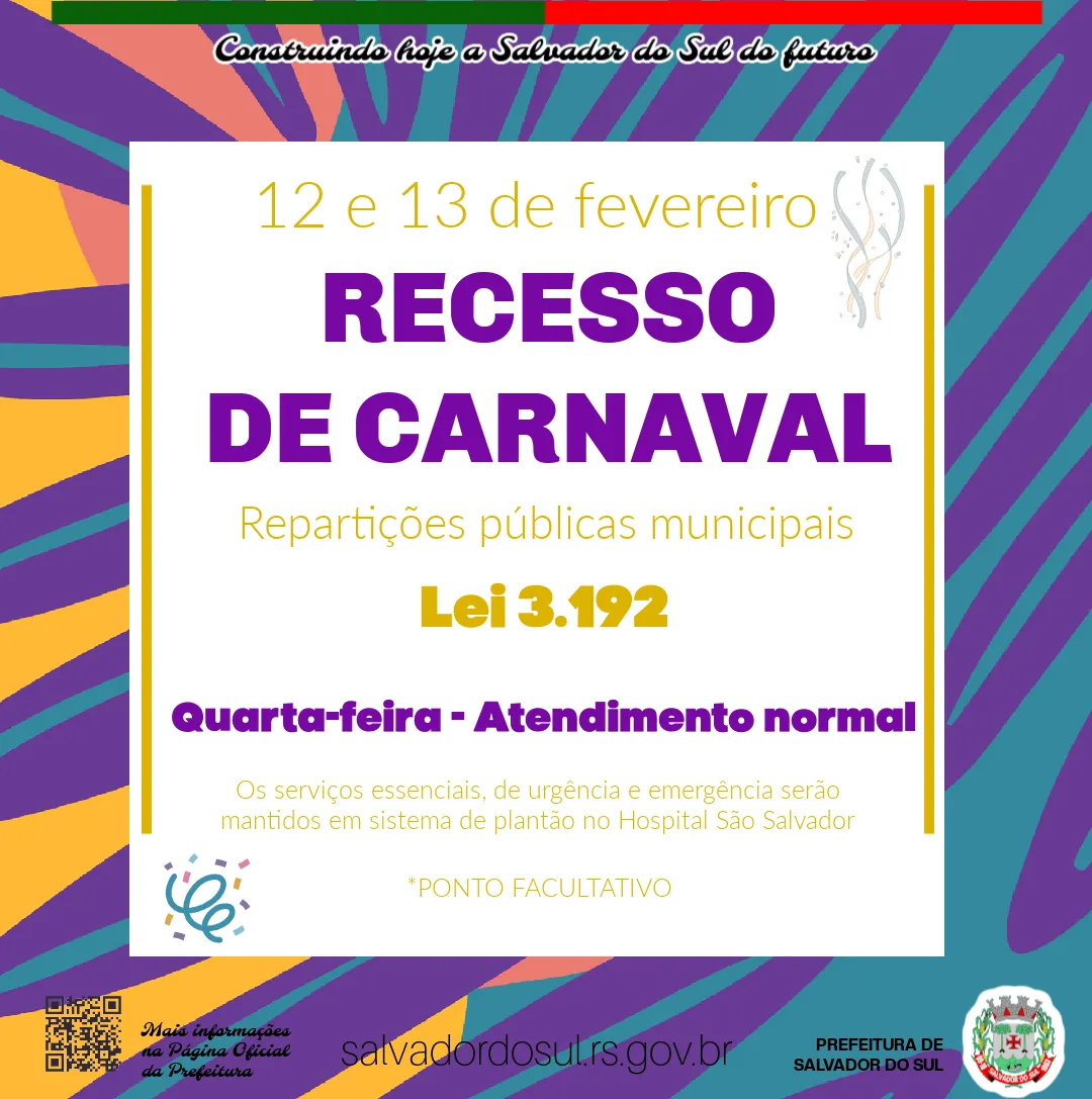 Prefeitura de Salvador do Sul não terá expediente no Carnaval